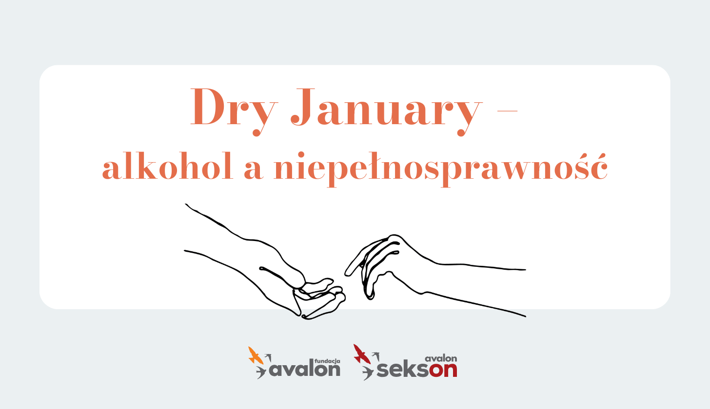 Dry January – alkohol a niepełnosprawność